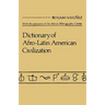 Dictionary of Afro-Latin American Civilization