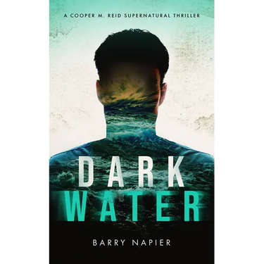 Dark Water: A Cooper M. Reid Supernatural Thriller