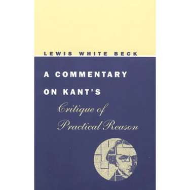 A Commentary on Kant's Critique of Practical Reason