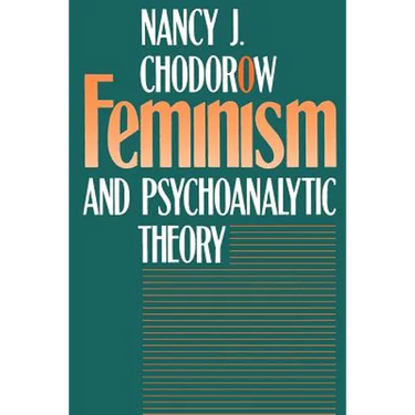 Feminism and Psychoanalytic Theory