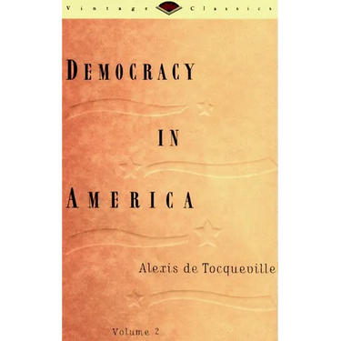 Democracy in America, Volume 2