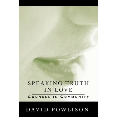 Speaking Truth in Love: Counsel in Community