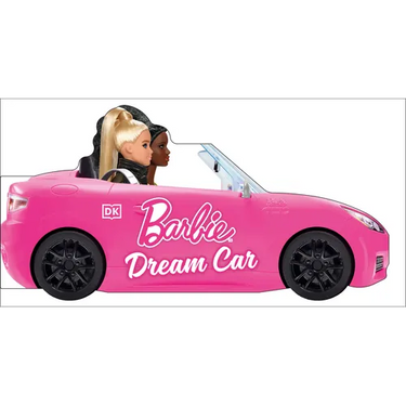 Barbie Dream Car: A Push-Along Board Book Adventure