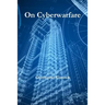 On Cyberwarfare