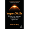 Superskills: The Seven Human Skills for the Age of AI