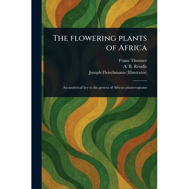 The Flowering Plants of Africa