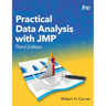 Practical Data Analysis with JMP, Third Edition