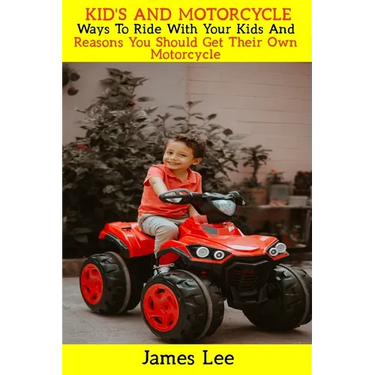 Kid's and Motorcycle: Ways To Ride With Your Kids And Reasons You Should Get Their Own Motorcycle