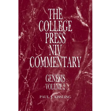College Press NIV Commentary: Genesis Volume 2