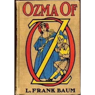 Ozma of Oz.By: L. Frank Baum (Children's Classics)