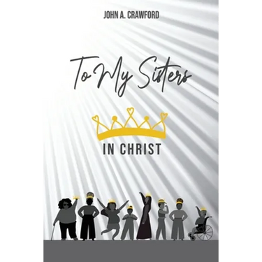 To My Sisters in Christ