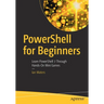 Powershell for Beginners: Learn Powershell 7 Through Hands-On Mini Games