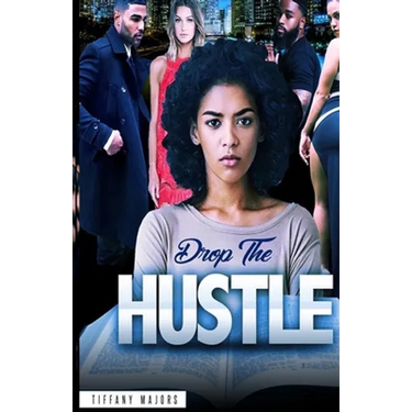 Drop the Hustle