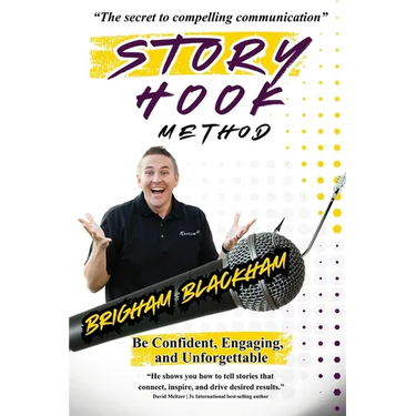 Story Hook Method: Be confident, engaging, and unforgettable.