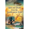 Tales and Truths From The Southernmost Point