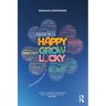 Happy Grow Lucky: Build a Thriving Career and Find Happiness at Work. For Life.