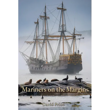 Mariners on the Margins: plundering seals in Colonial Australasia: Plundering Seals in Colonial Australasia