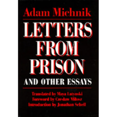 Letters from Prison and Other Essays: Volume 2
