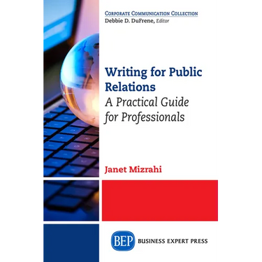 Writing For Public Relations: A Practical Guide for Professionals