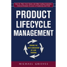 Product Lifecycle Management: Driving the Next Generation of Lean Thinking: Driving the Next Generation of Lean Thinking