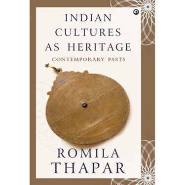 Indian Cultures as Heritage