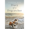 Diary of a Dogcatcher