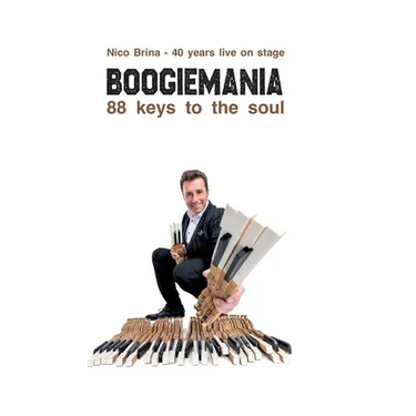 Boogiemania - 88 keys to the soul: 40 years live on stage