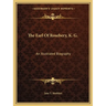 The Earl Of Rosebery, K. G.: An Illustrated Biography