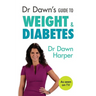 Dr Dawn's Guide to Weight & Diabetes