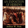An Exposition of Hebrews