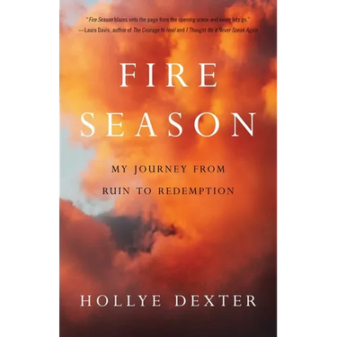 Fire Season: A Memoir