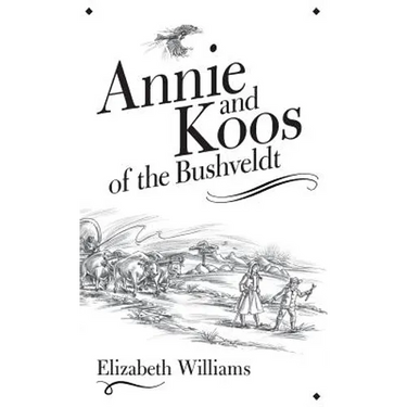Annie and Koos of the Bushveldt