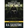 Road of the Patriarch: Dungeons & Dragons: Book 3 of the Sellswords Trilogy