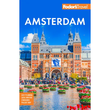 Fodor's Amsterdam: With the Best of the Netherlands