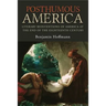 Posthumous America: Literary Reinventions of America at the End of the Eighteenth Century
