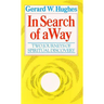 In Search of the Way
