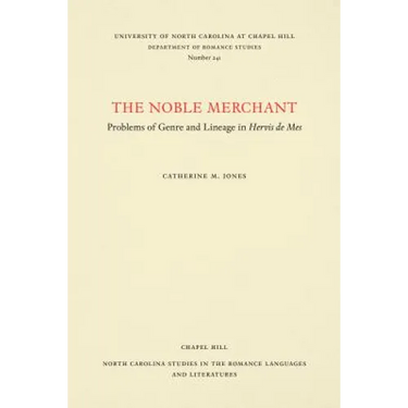 Noble Merchant: Problems of Genre and Lineage in Hervis de Mes
