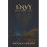 Boss Bitch Chronicles: Volume One: Envy