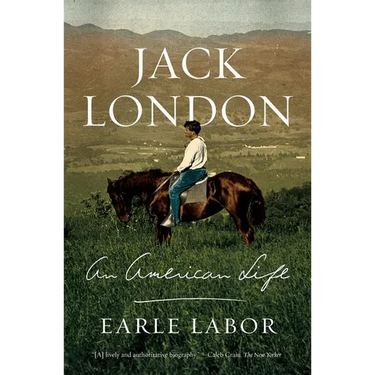 Jack London: An American Life