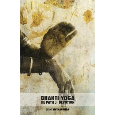 Bhakti Yoga: The Path of Devotion