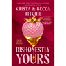 Dishonestly Yours