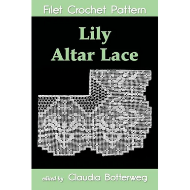Lily Altar Lace Filet Crochet Pattern