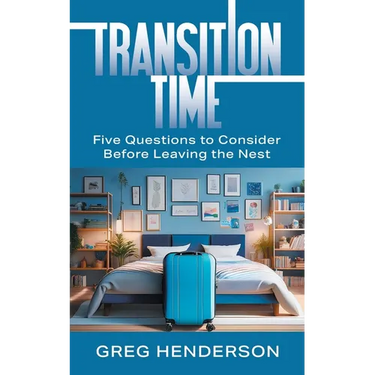 Transition Time: Five Questions to Consider Before Leaving the Nest