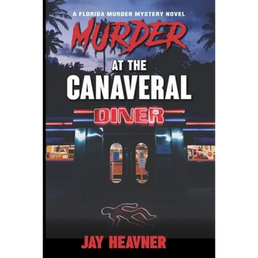 Murder at the Canaveral Diner: A Florida Murder Mystery Novel
