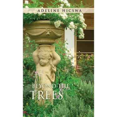 Beyond the Trees