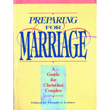 Preparing for Marriage