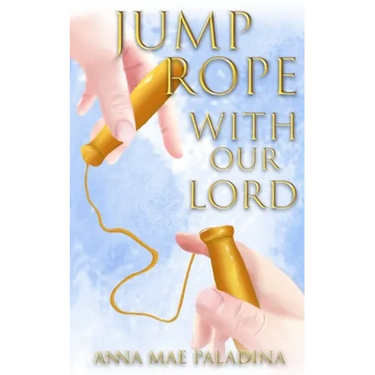 Jump Rope With Our Lord