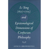 Li Yong (1627-1705) and Epistemological Dimensions of Confucian Philosophy