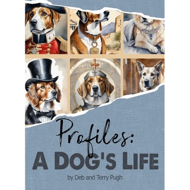 Profiles: A Dog's Life: Barking Up the Right Tree: History, Fun-Facts, and Hounds