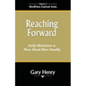 Reaching Forward: Daily Motivation to Move Ahead More Steadily